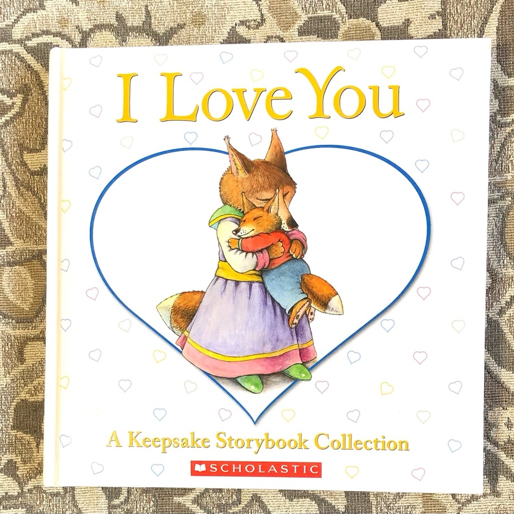 4/$20 I Love You - A Keepsake Storybook Collection 9” Lap Book